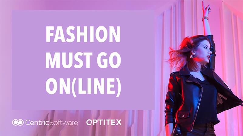 Optitex Webinar: Fashion Must Go Online